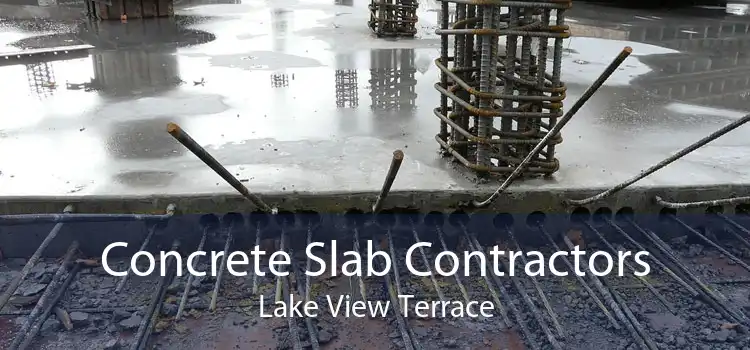 Concrete Slab Contractors Lake View Terrace